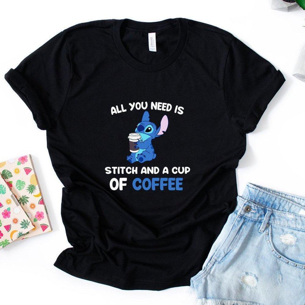 All You Need Is Stitch Coffee Shirt